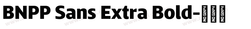 BNPP Sans Extra Bold字体转换